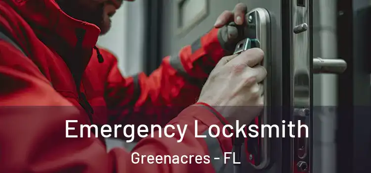 Emergency Locksmith Greenacres - FL