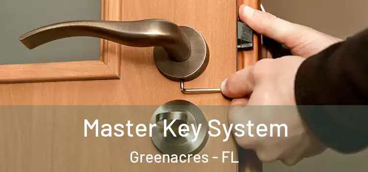  Master Key System Greenacres - FL
