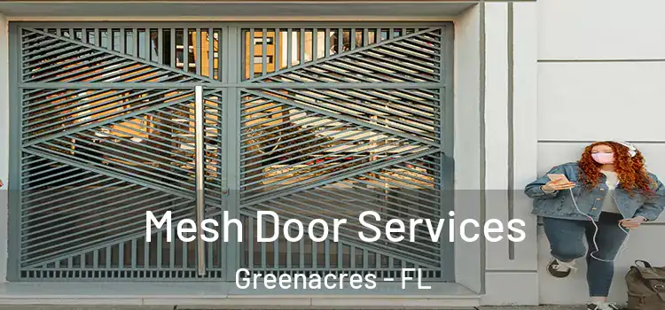 Mesh Door Services Greenacres - FL