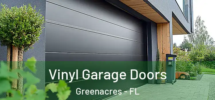  Vinyl Garage Doors Greenacres - FL